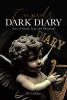 WE DoMore’s New Book, “Cupids Dark Diary: Acts of Greed, Lust, and Obsession,” is a Collection of Poems and Ruminations Reflecting on the Everlasting Impact of Love