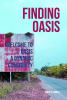 Vance R. Farrell’s New Book, "Finding Oasis," Centers Around a Small Town Whose Secrets Come to Light When the Government Tests a New Drug on the Townsfolk