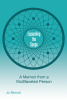 Memoirist Jo Benoit’s New Book, “Expanding the Scope: A Memoir from a Multifaceted Person,” Chronicles Her Life Journey of Activism, Learning, and Self-Advocacy