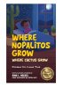 Award-Winning Bilingual Picture Book "Where Nopalitos Grow" Brings Mexican Culture to Life for Young Readers