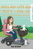Author GiGi Bueter’s New Book, “Dogs and Cats And That's—Real Life: Tales of Macaroni McDuffy, Supersleuth,” Explores the Importance of Treating Others with Respect