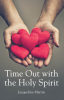 Jacqueline Martin’s newly released “Time Out with the Holy Spirit” is an inspiring and heartfelt call to deepen one's relationship with God
