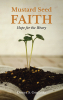 Donya S. Gonzalez’s Newly Released "Mustard Seed FAITH: Hope for the Weary" is an Uplifting and Empowering Guide for Believers Navigating Life’s Trials with Faith