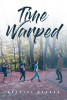 Krystal Reagan’s New Book, "Time Warped," is a Compelling Novel That Follows Three Friends Who Find Themselves Transported Back in Time While on a Camping Trip