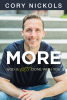 Author Cory Nickols’s New Book, “MORE: God Is Not Done with You,” is an Inspiring Read Encouraging Individuals to Rise Up from Their Struggles Through Their Faith in God