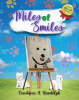 Author Constance A. Randolph’s New Book, "Miles of Smiles: Best Rescue Boy Ever," Follows a Loving Dog’s Journey from Neglect to Finding His Forever Home