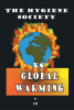 Author JM’s New Book, “The Hygiene Society vs Global Warming,” is a Riveting Comic Adventure That Follows a Teenager as the World Grapples with How to Stop Global Warming