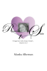 Author Marsha Albertson’s New Book, "Reasons to Smile," is a Compelling Account That Explores the Life of the Author’s Mother and Her Incredible Story as a Woman of God