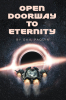 Author Gail Paquin’s New Book, "Open Doorway to Eternity," Centers Around Three Astronauts on Their Vital Mission to Find a New Habitable World for Humanity’s Survival
