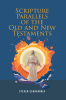 Steven Echavarria’s Newly Released "Scripture Parallels of the Old and New Testaments" is a Powerful Study Tool That Reveals the Interconnected Truths of God’s Word
