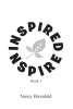 Nancy Ehrenfeld’s Newly Released "Inspired Book 3" is a Reflective and Imaginative Collection of Thoughts, Rhymes, and Revelations Designed to Uplift and Engage the Soul