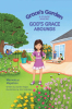 Darlene Hogan’s Newly Released "Grace’s Garden: A Place Where God’s Grace Abounds" is an Inspiring Faith-Based Children’s Book Blending Biblical Truths with Science