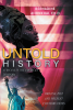 Bernadine E. Ahonkhai, ED. D’s New Book, “UNTOLD HISTORY,” Examines the Integral Links Between African and American History