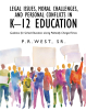 P.R. West, Sr.’s New Book, “Legal Issues, Moral Challenges, and Personal Conflicts in K-12 Education,” is an Honest Look Into the Issues Facing K-12 Public Education