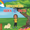 Author Donni Hawthorne’s New Book, “Introducing Aiden ‘ACE’ Smith,” Follows a Young Boy Named Aiden as He Introduces Readers to His Family and Shares a Day in His Life