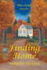 Author Novellee Dewitt’s New Book, "Finding Home," Centers Around a Young Woman Who Leaves Behind Her Life to Start Over, Only to Find Her Past Has Found Her Once More