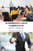 Norman Freeman Sr.’s Newly Released "Automotive Sales Curriculum" is a Comprehensive Training Guide for Mastering Professional Car Sales Techniques