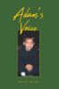 Missy Ward’s Newly Released "Adam’s Voice" is a Heartfelt Memoir Bringing Awareness to Niemann-Pick Type C Through the Eyes of a Child