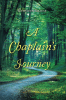 Kathleen R. Krause’s Newly Released "A Chaplain’s Journey" is a Moving Testimony of Faith, Healing, and a Life Devoted to Serving Others