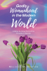 Melinda M. Norton’s Newly Released "Godly Womanhood in the Modern World" is an Insightful and Inspiring Guide for Women Seeking to Live Out Biblical Virtues Today
