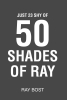 Ray Bost’s Newly Released "Just 23 Shy of 50 Shades of Ray" is a Heartfelt and Reflective Collection of Essays Exploring Life, Faith, and Resilience