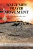 Rev. Dr. Moussa Toure & Dr. Esther Toure’s Newly Released "Watchmen Prayer Movement" is a Transformative Guide to Intercessory Prayer and Global Evangelism