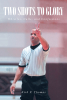 Kirk P. Thomas’s Newly Released "Two Shots to Glory: Whistles, Calls, and Confessions" is an Insightful Look Into the World of High School Sports Officiating