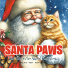 Ralph "Pop- Pop" Bucci’s New Book, "Santa Paws: The Cat Who Saved Christmas," Follows a Young Boy and His Cat Who Come to the Rescue When Christmas is in Jeopardy