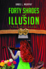 Author Babs L. Murphy’s New Book, "Forty Shades of Illusion," is a Gripping Novel That Follows a Woman Who is Constantly Under Threat During Her Family’s Vacation