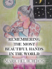 Author Marie Fiel Bureros’s New Book, "Remembering the Most Beautiful Hands in the World," is a Charming Tale That Honors the Tasks That a Mother’s Hands Endure Each Day