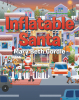 Author Mary Beth Cordle’s New Book, "Inflatable Santa," is a Charming Tale That Follows a Christmas Decoration That Gets Blown About by the Wind During the Holiday Season