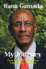 Author Itana Gamada’s New Book, “My Journey: From a Rural-Bred Child to an Ardent Oromo Nationalist,” Follows the Author’s Lifelong Fight for Oromo Nationalism