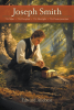 Author Edward Allebest’s New Book, “Joseph Smith: The Man, The Prophet, The Disciple, The Controversies,” is an Honest Look at Joseph Smith and His Teachings