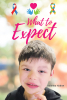 Author Sabrina Abbott’s New Book, "What to Expect," is a Poignant Guide to Help Parents Navigate Their Journey After Their Child is Diagnosed with Special Needs