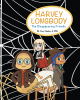 Author Dr. Gary Hughey Jr.’s New Book, "Harvey Longbody: The Disappearing Friends," is a Delightful Children’s Story That Highlights Friendship and Teamwork