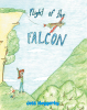 Author Jess Haggerty’s New Book, "The Flight of the Falcon," is a Charming Tale That Follows Two Friends Who Have a Thrilling Adventure with Their New Flying Machine