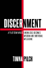 Author Timna Pilch’s New Book, “Discernment A Platform That Combines Knowledge, Wisdom, and Emotional Wellbeing,” Explores Understanding Those Who Have Caused One Harm