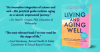 Practical, Holistic, Empowered Aging: Kathleen Cesarin’s “Living and Aging Well” Helps Readers Plan and Thrive Through Change