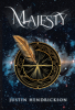 Author Justin Hendrickson’s New Book, "Majesty," is a Gripping Fantasy Adventure That Follows a Majestician Who Has Been Prophesied to Bring Hope and Balance to His World