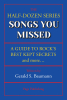 Author Gerald S. Baumann’s New Book, "Songs You Missed: A Guide to Rock's Best Kept Secrets and more..." Delves Into the Lesser Known Songs of Popular Music Artists