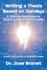Author Dr. Jose Bronet’s New Book, "Writing a Thesis Based on Surveys," Offers Readers of Any Academic Level an In-Depth Guide for Mastering the Art of Writing a Thesis