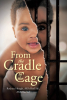 Author Rodney Hough, AKA Rod Ski, AKA Rashid’s New Book, “From the Cradle to the Cage,” is a Powerful Account of Overcoming a Life of Crime and Addiction
