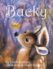 Linda Borruso’s Newly Released "Bucky the Unicorn Deer" is an Inspiring and Heartwarming Children’s Book About Friendship, Trust, and the Resilience of Nature
