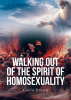 Carla Brown's Newly Released "Walking Out of the Spirit of Homosexuality" Shares a Powerful Personal Testimony of Faith and Transformation