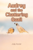 Judy Kessler’s Newly Released "Audrey and the Chattering Quail" is a Charming and Educational Children’s Story Set in the Arizona Desert