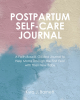 Kyra J. Barnett’s Newly Released “POSTPARTUM SELF-CARE JOURNAL” is an Empowering and Nurturing Companion for New Mothers