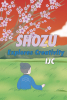 IJC’s Newly Released "Shozu Explores Creativity" is an Engaging Children’s Tale That Inspires Young Readers to Discover the Joy of Artistic Expression