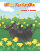 Jeanne M. Perdue’s New Book, "Dillon the Dawdler," is a Charming Tale That Follows a Slow Moving Armadillo Who Must Find a Way to Cross the Street Safely
