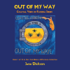 Author Jane Dickson’s New Book, "Out of My Way: Coastal Vibes of Florida Series: Book 1 of 10 in the I Can Make a Difference Collection," Follows a Turtle Named Tilley