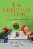 Author Joe Ginter’s New Book, "The Christmas Couch: Surviving a Zany Christmas Eve in 1969," is a Laugh-Out-Loud Account of One Unforgettable Christmas Eve